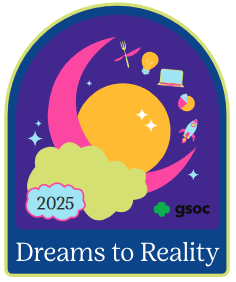 GSOC 2025 Dreams to Reality